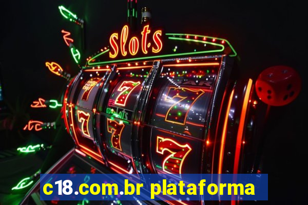 c18.com.br plataforma